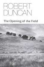 The Opening of the Field – Poetry