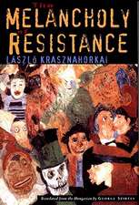 The Melancholy of Resistance: 1920-1945