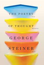 The Poetry of Thought: From Hellenism to Celan