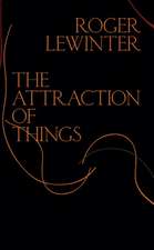 The Attraction of Things