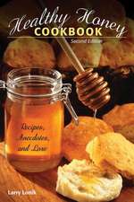 Healthy Honey Cookbook