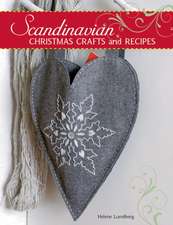 Scandinavian Christmas Crafts and Recipes [With Pattern(s)]