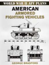 American Armored Fighting Vehicles