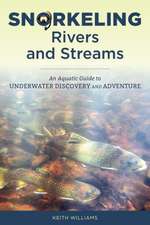 SNORKELING RIVERS AND STREAMS