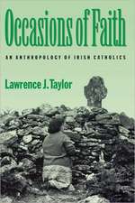 Occasions of Faith – An Anthropology of Irish Catholics