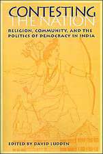 Contesting the Nation – Religion, Community, and the Politics of Democracy in India