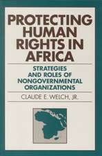 Protecting Human Rights in Africa – Roles and Strategies of Nongovernmental Organizations