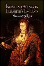 Incest and Agency in Elizabeth`s England