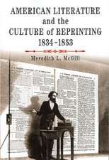 American Literature and the Culture of Reprinting, 1834–1853