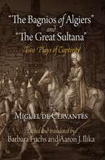 "The Bagnios of Algiers" and "The Great Sultana" – Two Plays of Captivity