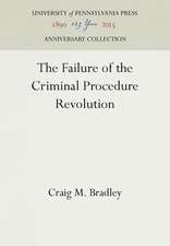 The Failure of the Criminal Procedure Revolution