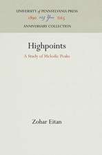 Highpoints – A Study of Melodic Peaks