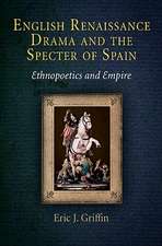 English Renaissance Drama and the Specter of Spa – Ethnopoetics and Empire