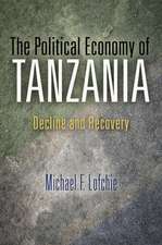 The Political Economy of Tanzania – Decline and Recovery