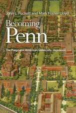 Becoming Penn – The Pragmatic American University, 195–2