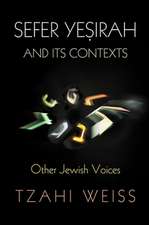 "Sefer Yesirah" and Its Contexts – Other Jewish Voices