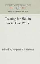 Training for Skill in Social Case Work