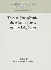 Trees of Pennsylvania, the Atlantic States, and the Lake States