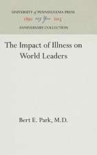 The Impact of Illness on World Leaders