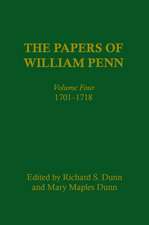 The Papers of William Penn, Volume 4 – 171–1718