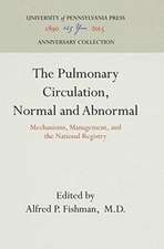 The Pulmonary Circulation, Normal and Abnormal