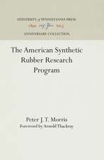 The American Synthetic Rubber Research Program