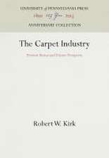 The Carpet Industry – Present Status and Future Prospects