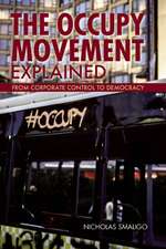 The Occupy Movement Explained: The Nature of His Game