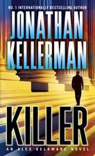 Killer : An Alex Delaware Novel