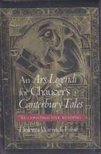 An Ars Legendi for Chaucer's Canterbury Tales: A Re-Constructive Reading