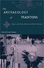 The Archaeology of Traditions