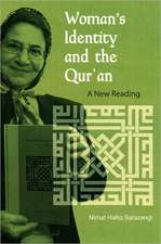 Woman's Identity and the Qur'an: A New Reading