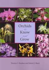 Orchids to Know and Grow