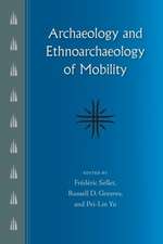 Archaeology and Ethnoarchaeology of Mobility