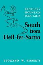 South from Hell-Fer-Sartin-Pa