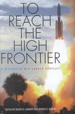 To Reach the High Frontier