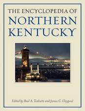 The Encyclopedia of Northern Kentucky