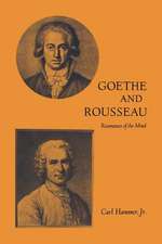 Goethe and Rousseau: Resonances of the Mind