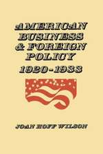 American Business and Foreign Policy: 1920-1933