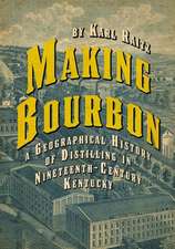 Raitz, K: Making Bourbon