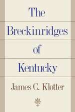 The Breckinridges of Kentucky