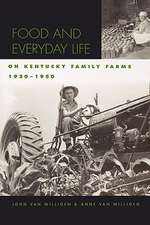 Food and Everyday Life on Kentucky Family Farms, 1920-1950