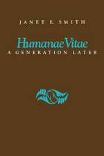 Humanae Vitae: A Generation Later