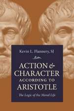 Action and Character According to According to Aristotle