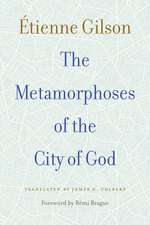 The Metamorphoses of the City of God