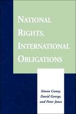 National Rights, International Obligations