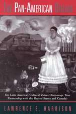 The Pan-american Dream: Do Latin America's Cultural Values Discourage True Partnership With The United States And Canada?