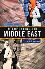 Interpreting the Middle East: Essential Themes