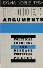 Hidden Arguments – Political Ideology and Disease Prevention Policy