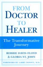 From Doctor to Healer: The Transformative Journey